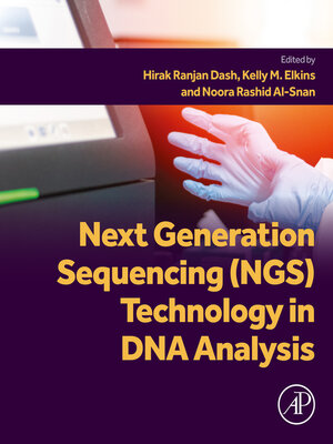 cover image of Next Generation Sequencing (NGS) Technology in DNA Analysis
